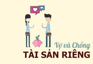 Cách xác định tài sản riêng? Quy định về tài sản riêng trong thời kỳ hôn nhân缩略图