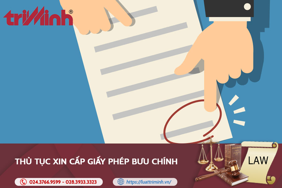 Thủ tục xin cấp giấy phép bưu chính mới nhất缩略图