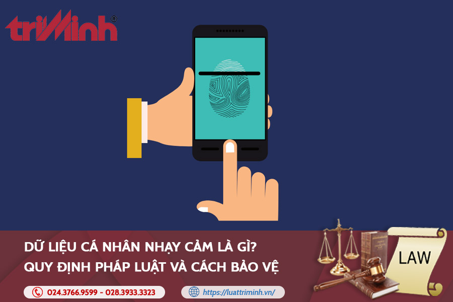 Dữ liệu cá nhân nhạy cảm là gì? Quy định và cách bảo vệ缩略图