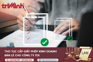 Thủ tục cấp giấy phép kinh doanh bán lẻ cho công ty FDI缩略图